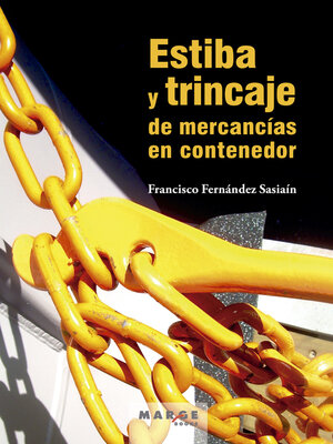 cover image of Estiba y trincaje de mercancías en contenedor